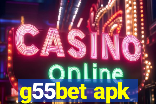 g55bet apk